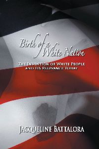 Birth of a white nation:the invention of white people and its relevance today