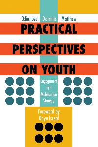 Practical perspectives on youth