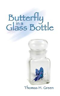 Butterfly in a Glass Bottle