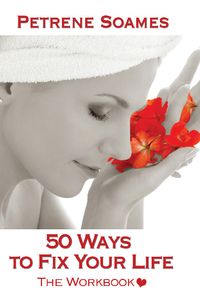 50 ways to fix your life, the workbook
