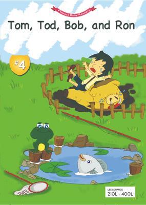 Tom, Tod, Bob and Ron