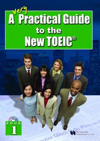 A Very Practical Guide to the New TOEIC [有聲書]. Book 1
