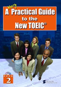 A Very Practical Guide to the New TOEIC [有聲書]. Book 2
