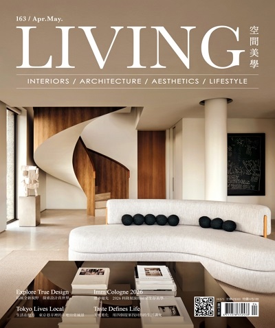 Living 空間美學 [第163期]:Explore True Design 拓展全新視野 探索設計真世界