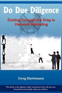Do due diligence:cutting through the crap in network marketing