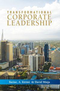 Transformational corporate leadership