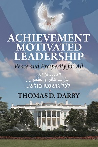 Achievement motivated leadership:Peace and prosperity for all